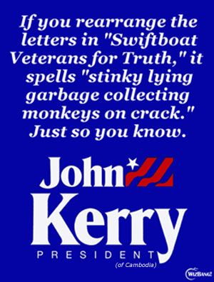 In retrospect, it's possible that lying about my Vietnam exploits wasn't the best idea.  Or let me rephrase that:  in retrospect, running for president wasn't the best idea...